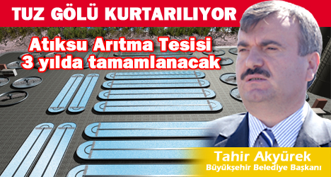 Tuz Gölü Kurtarılıyor