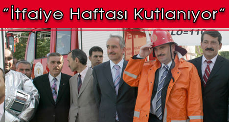 İtfaiye Haftası Kutlanıyor