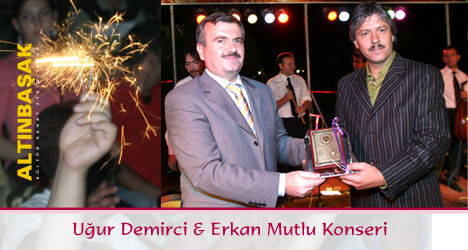 UğurDemirci ve Erkan Mutlu Konseri