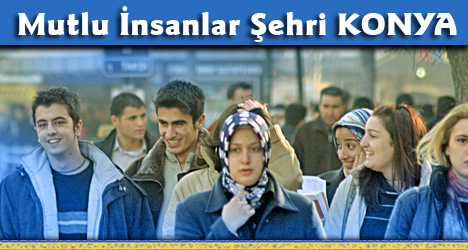 Mutlu İnsanlar Şehri Konya
