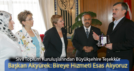Başkan Akyürek: 'Bireye Hizmeti Esas Alıyoruz'