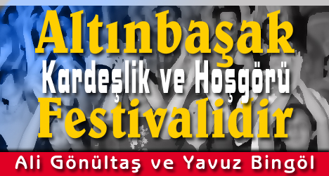 Altıbaşak, Kardeşlik Ve Hoşgörünün Festivalidir
