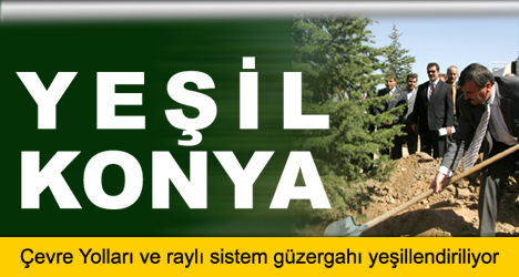 Konya Şimdi Daha Yeşil