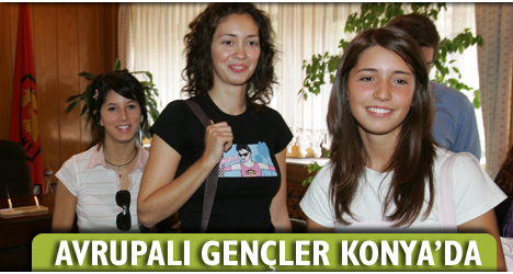 Avrupalı Gençler Konya'da