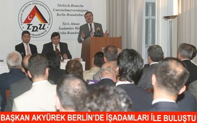 Başkan Akyürek Berlin'de İşadamları İle Buluştu