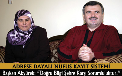 Başkan Akyürek Yeni Nüfus Sistemine Göre Evinde Sayıldı