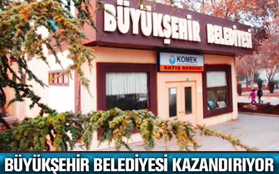 Büyükşehir KOMEK ile Kazandırıyor