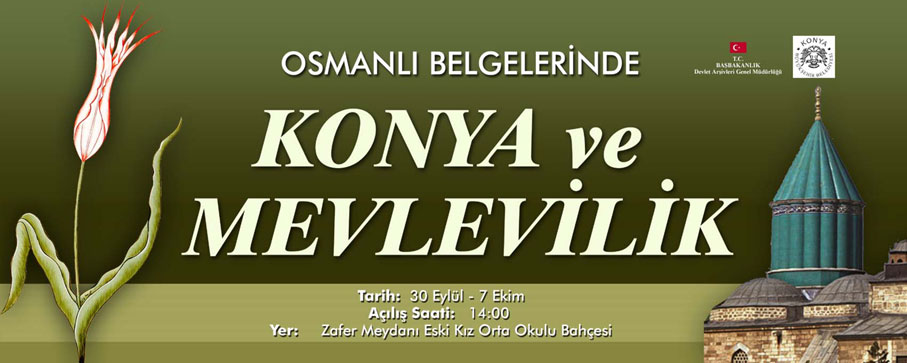 Osmanlı Belgelerinde Konya ve Mevlevilik Sergisi