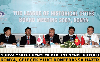 Konya, 2008 Tarihi Kentler Birliği Konferansına Hazır