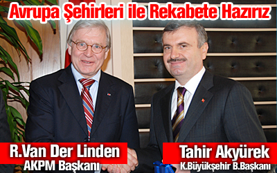 Başkan Akyürek: AB Şehirleri ile Rekabete Hazırız