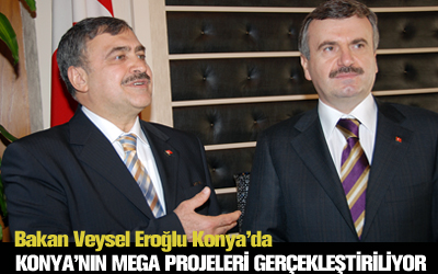 Bakan Veysel Eroğlu Konya''da