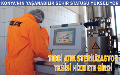 Tıbbi Atık Sterilizasyon Tesisi Hizmete Girdi