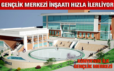 Gençlik Merkezi İnşaatı Hızla İlerliyor