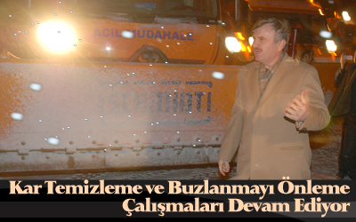 Kar Temizleme ve Buzlanmayı Önleme Çalışmaları