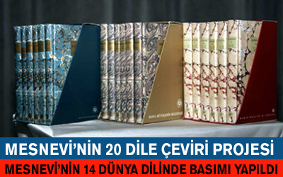 Mesnevi'nin 14 Dünya Dilinde Basımı Yapıldı