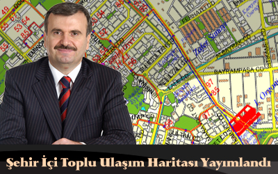 Şehir İçi Toplu Ulaşım Haritası Yayımlandı