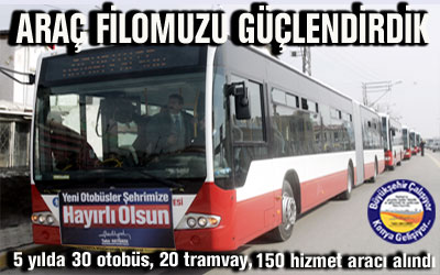 Araç Filomuzu 200 Yeni Araçla Güçlendirdik