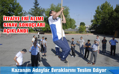 İtfaiye Eri Olmaya Hak Kazananlar Evraklarını Vermeye Başladı