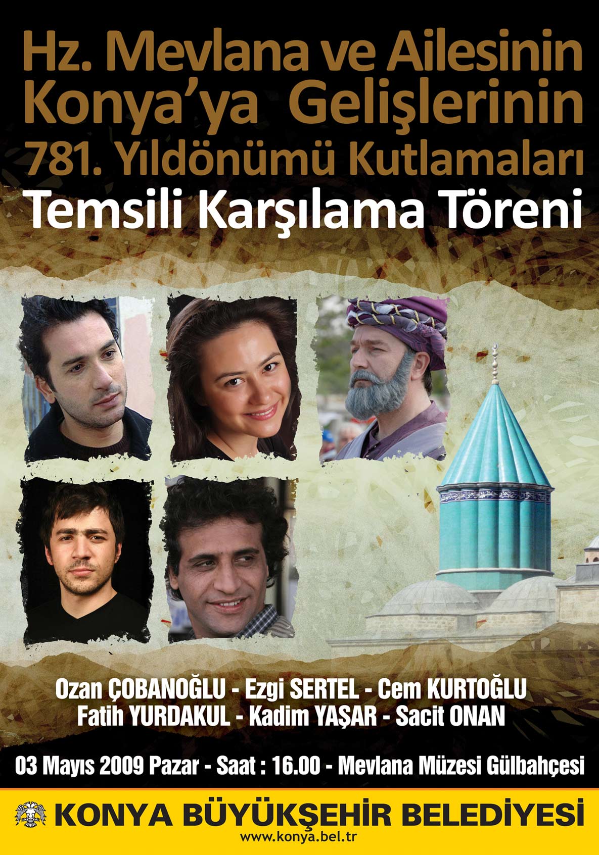 Hazreti Mevlana ve Ailesini Temsili Karşılama Töreni