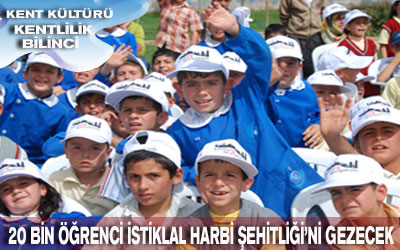 20 Bin Öğrenci İstiklal Harbi Şehitlik Abidesi'ni Gezecek