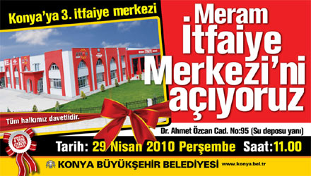 Meram İtfaiye Merkezi'nin Açılışı Yapılıyor