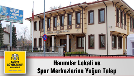 Hanımlar Lokali ve Spor Merkezlerine Yoğun Talep