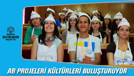 Büyükşehir'in AB Projeleri Kültürleri Buluşturuyor