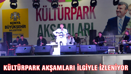 Kültürpark Akşamları İlgiyle İzleniyor