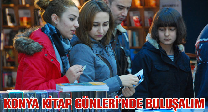 Konya Kitap Günleri'nde Buluşalım