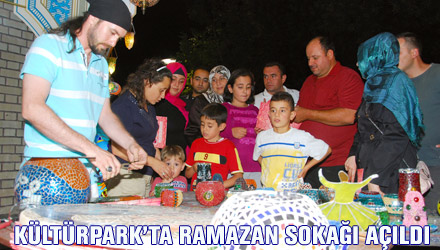 Kültürpark'ta Ramazan Sokağı Açıldı