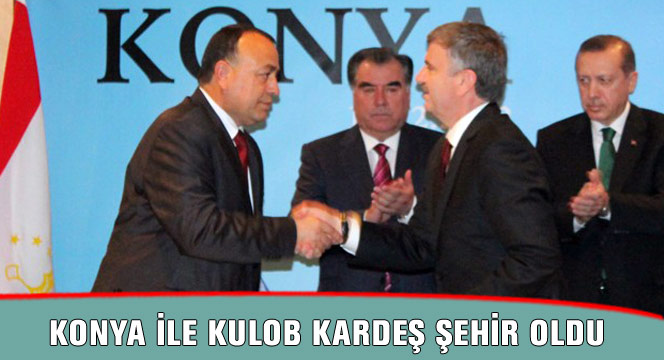 Konya İle Kulob Kardeş Şehir Oldu
