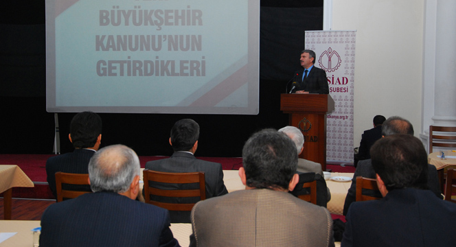 Başkan Akyürek Müsiad'da Yeni Büyükşehir Yasası'nı Anlattı