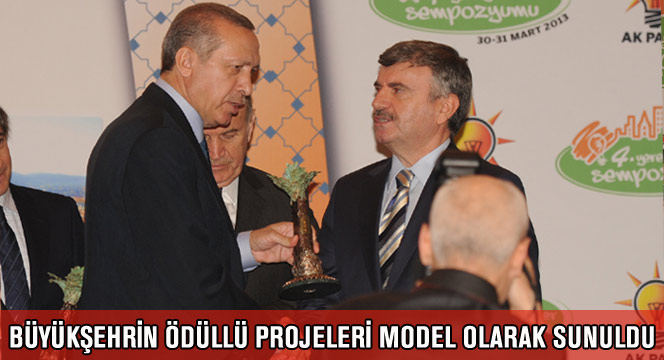Büyükşehrin Ödüllü Projeleri Model Olarak Sunuldu