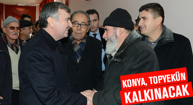 Konya'nın Köyleri, Beldeleri ve İlçeleri Topyekün Kalkınacak