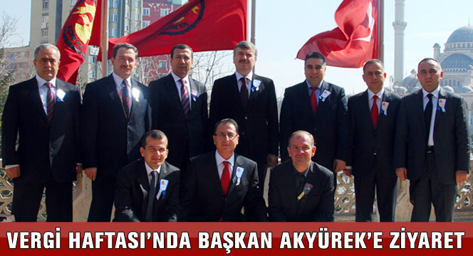 Vergi Haftası'nda Başkan Akyürek'e Ziyaret