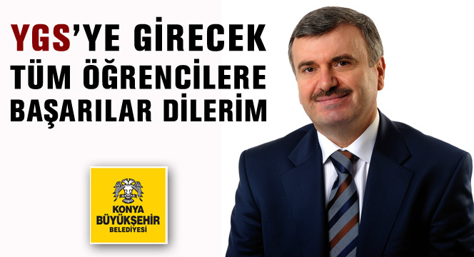 Başkan Akyürek YGS'ye Girecek Öğrencilere Başarılar Diledi