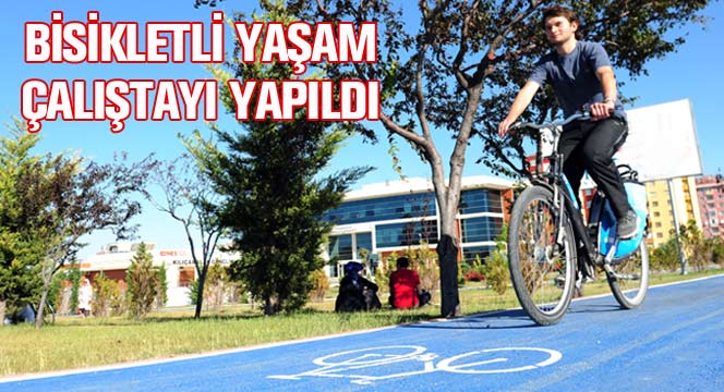 Konya'da 'Bisikletli Yaşam' Çalıştayı Yapıldı