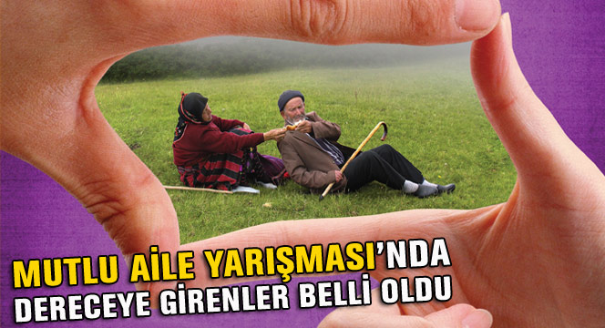 'Mutlu Aile' Konulu Yarışmada Dereceye Girenler Belli Oldu
