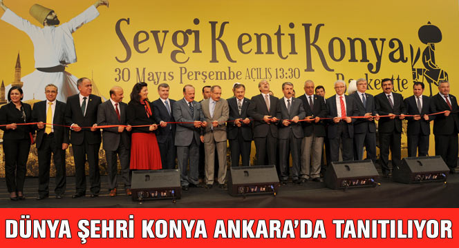 Dünya Şehri Konya Ankara'da Tanıtılıyor