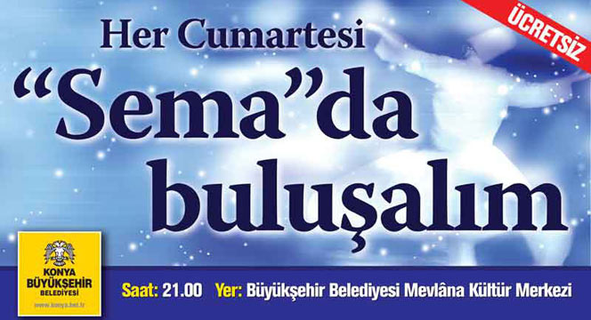 Sema Programlarının Yeni Saati 21.00