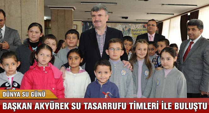 Başkan Akyürek Su Tasarrufu Timleri İle Bir Araya Geldi