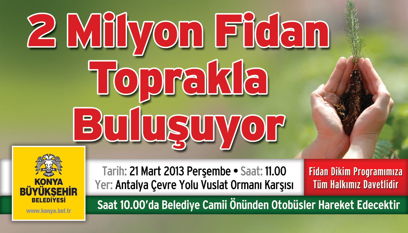 2 Milyon Fidan Toprakla Buluşuyor