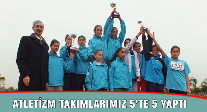 Atletizm Takımlarımız 5'te 5 Yaptı