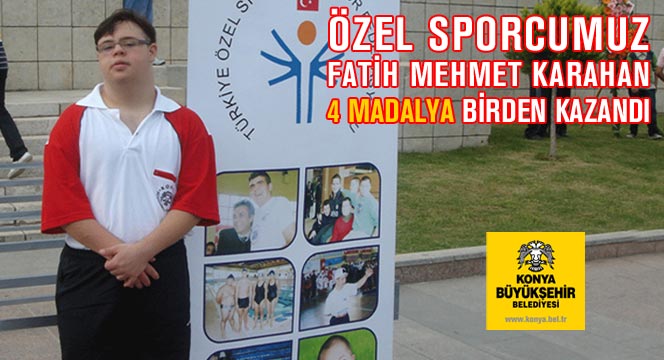 Özel Sporcumuz 4 Madalya Birden Kazandı