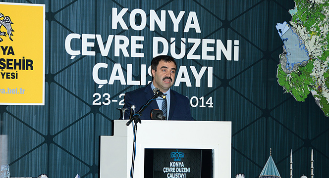 Konya Çevre Düzeni Planı Çalıştayı Yapılıyor