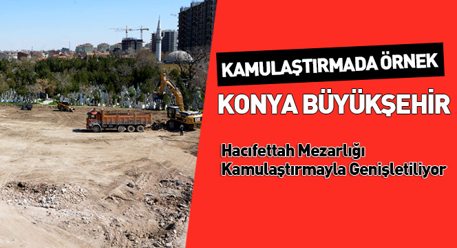 Hacıfettah Mezarlığı Kamulaştırmayla Genişletiliyor