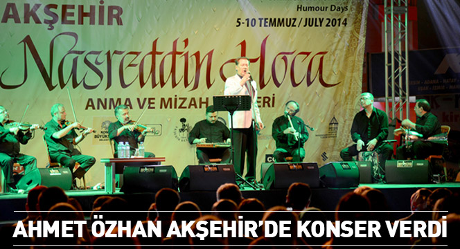 Ahmet Özhan Akşehir'de Konser Verdi