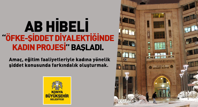 AB Hibeli 'Öfke-Şiddet Diyalektiğinde Kadın Projesi' Başladı