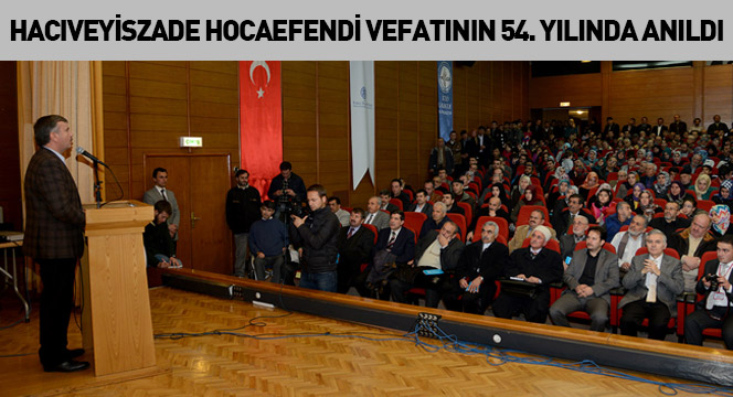 Hacıveyiszade Hocaefendi Vefatının 54. Yılında Anıldı