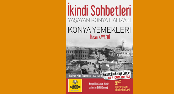 İkindi Sohbetleri Her Cumartesi Konya Yaşam Kültürü Müzesi'nde